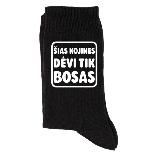 Kojinės "Šias kojines dėvi tik bosas" Kojinės "Šias kojines dėvi tik bosas"