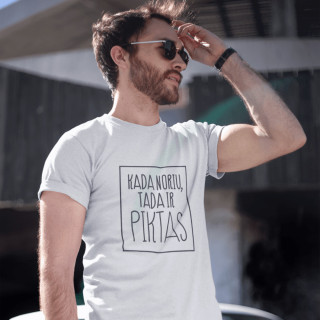 Vyr. marškinėliai "Kada noriu tada ir piktas"