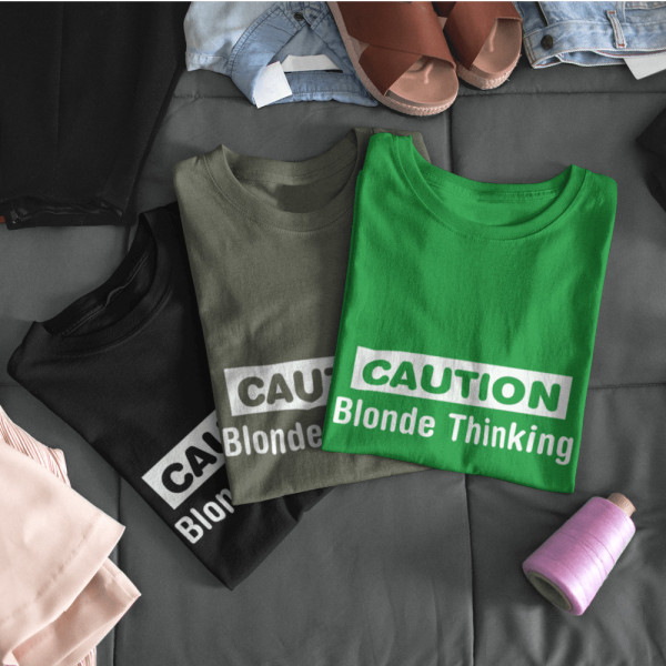 Marškinėliai "Caution. Blonde thinking" Marškinėliai "Caution. Blonde thinking"