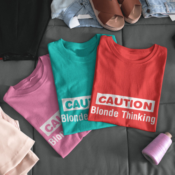 Marškinėliai "Caution. Blonde thinking" Marškinėliai "Caution. Blonde thinking"