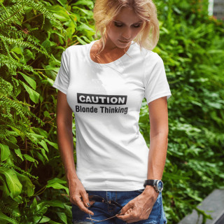 Marškinėliai "Caution. Blonde thinking"