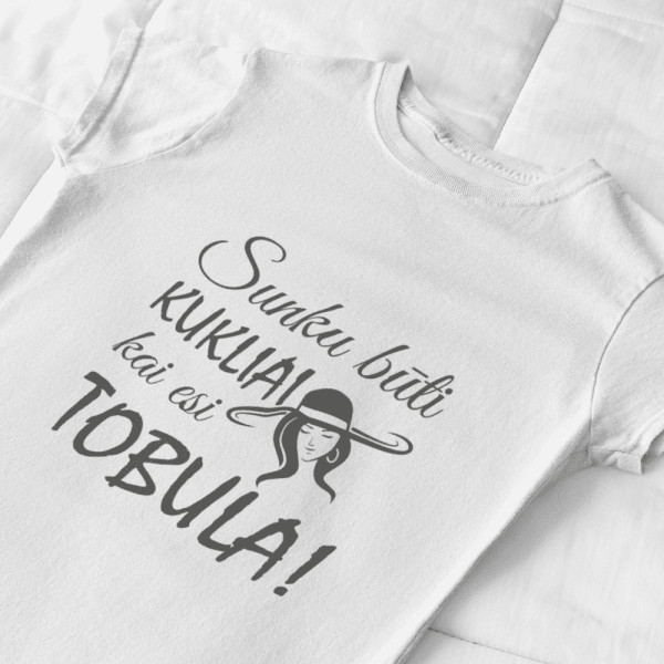 Marškinėliai "Sunku būti kukliai, kai esi tobula"
