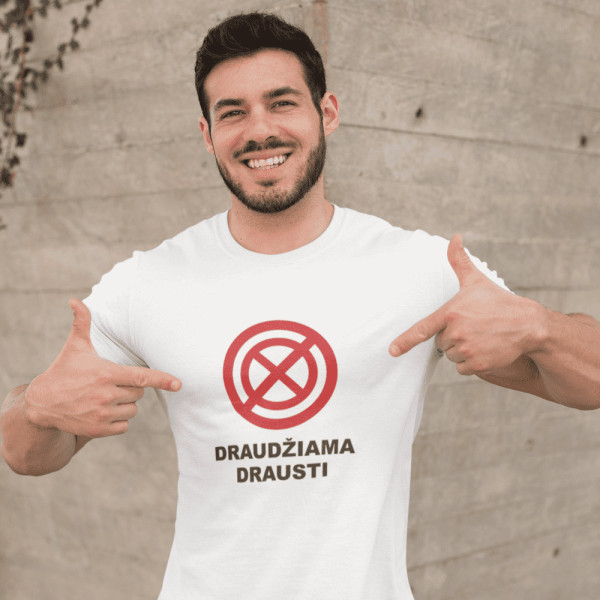 Marškinėliai "Draudžiama drausti" Marškinėliai "Draudžiama drausti"