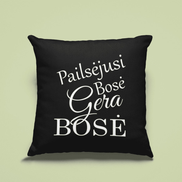 Pagalvė – "Pailsėjusi bosė- gera bosė" Pagalvė – "Pailsėjusi bosė- gera bosė"