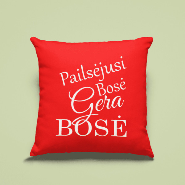 Pagalvė – "Pailsėjusi bosė- gera bosė" Pagalvė – "Pailsėjusi bosė- gera bosė"