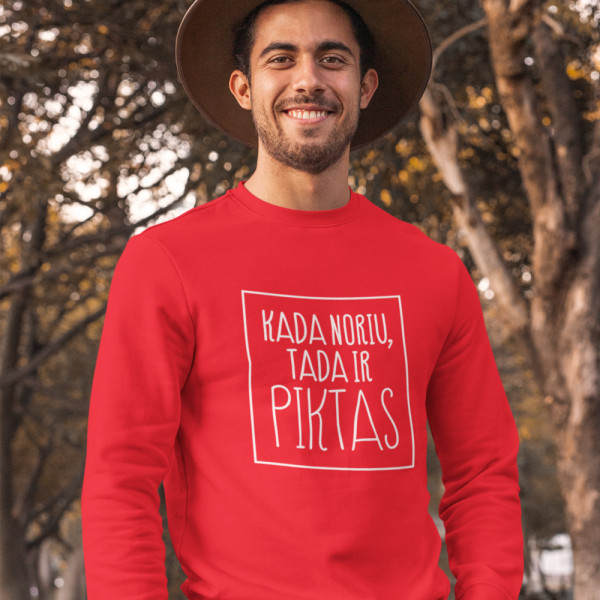 Džemperis "Kada noriu tada ir piktas" (be kapišono) Džemperis "Kada noriu tada ir piktas" (be kapišono)