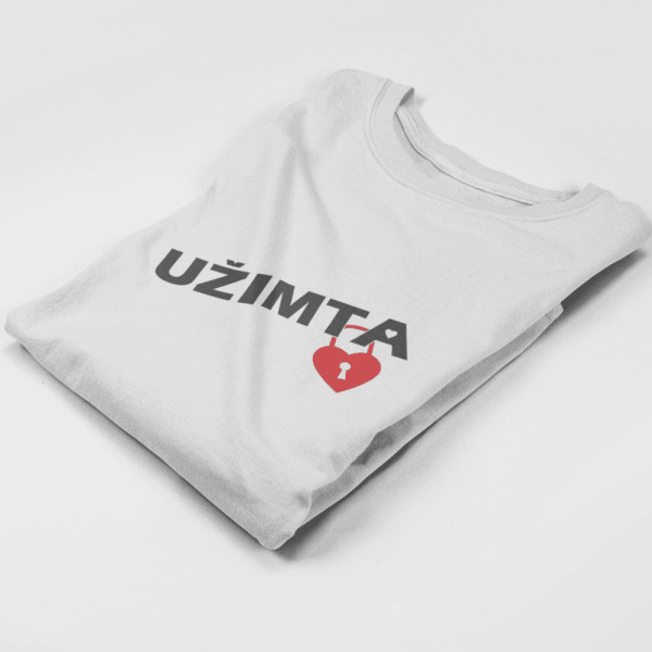 Marškinėliai "Užimta" Marškinėliai "Užimta"