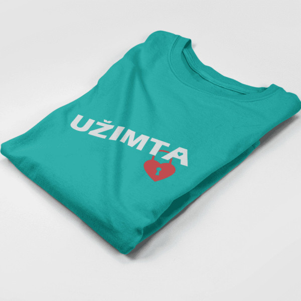 Marškinėliai "Užimta" Marškinėliai "Užimta"