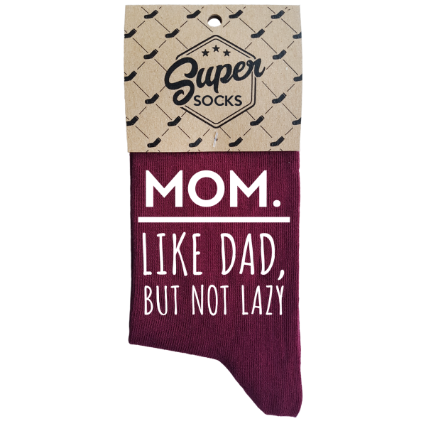Moteriškos kojinės „Mom.Like dad,but not lazy“ Moteriškos kojinės „Mom.Like dad,but not lazy“