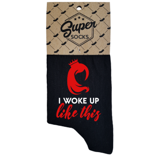 Moteriškos kojinės „I woke up like this“