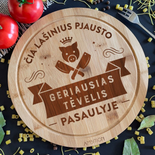 Apvali bambukinė pjaustymo lentelė "Čia lašinius pjausto geriausias tėvelis"
