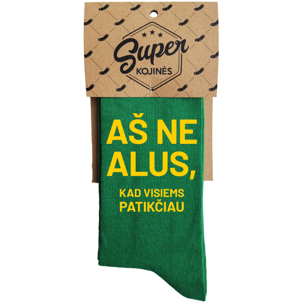 Kojinės "Aš ne alus, kad visiems patikčiau" Kojinės "Aš ne alus, kad visiems patikčiau"
