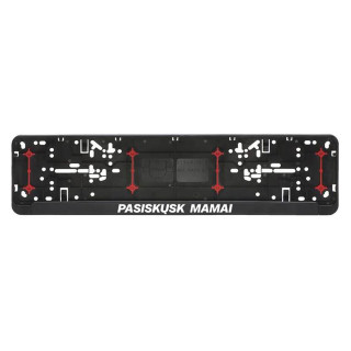 Automobilio numerių rėmelis "Pasiskųsk mamai"