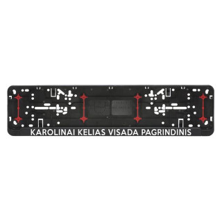 Automobilio numerių rėmelis su pasirinktu vardu "Kelias visada pagrindinis"