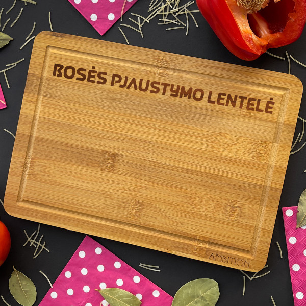 Bambukinė pjaustymo lentelė "Bosės pjaustymo lentelė" Bambukinė pjaustymo lentelė "Bosės pjaustymo lentelė"