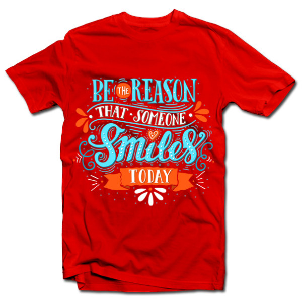 Marškinėliai "Be the reason that someone smiles" Marškinėliai "Be the reason that someone smiles"