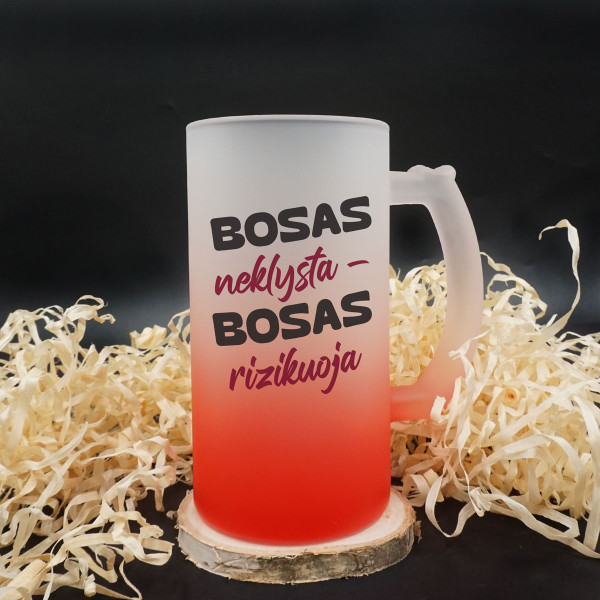 Bokalas "Bosas neklysta - bosas rizikuoja" Bokalas "Bosas neklysta - bosas rizikuoja"