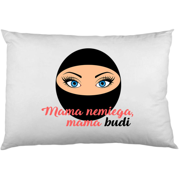 Pagalvės užvalkalas "Mama nemiega - mama budi" Pagalvės užvalkalas "Mama nemiega - mama budi"