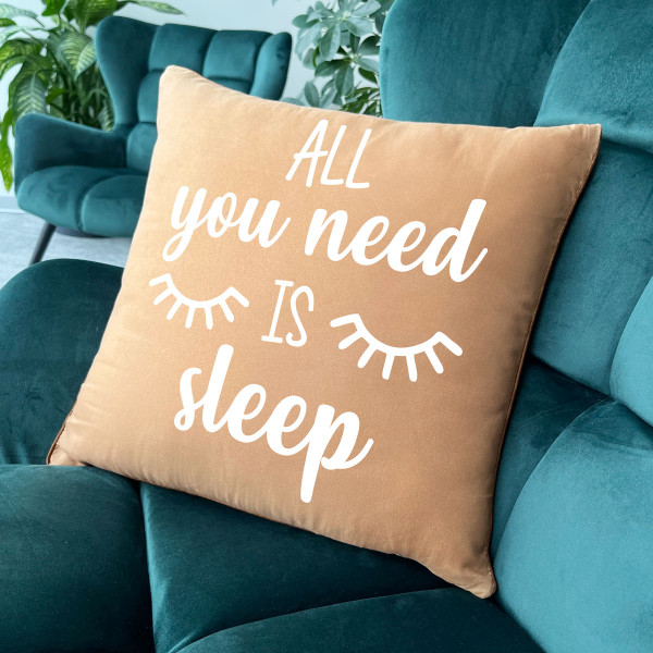 Dekoratyvinė pagalvėlė "All you need is sleep" Dekoratyvinė pagalvėlė "All you need is sleep"