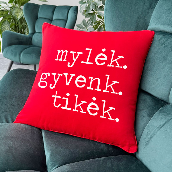 Dekoratyvinė pagalvėlė "Mylėk, gyvenk, tikėk" Dekoratyvinė pagalvėlė "Mylėk, gyvenk, tikėk"