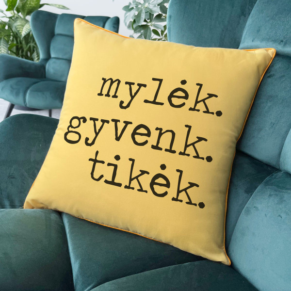 Dekoratyvinė pagalvėlė "Mylėk, gyvenk, tikėk" Dekoratyvinė pagalvėlė "Mylėk, gyvenk, tikėk"