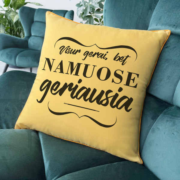 Dekoratyvinė pagalvėlė "Visur gerai, bet namuose geriausia" Dekoratyvinė pagalvėlė "Visur gerai, bet namuose geriausia"