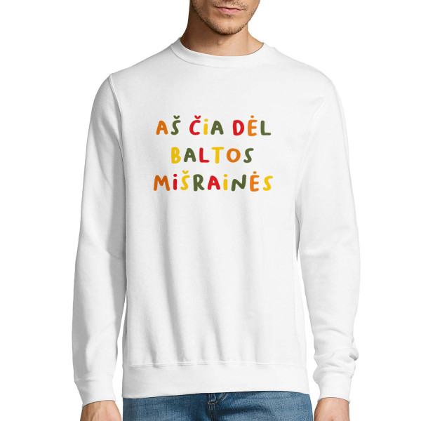 Džemperis "Aš čia dėl baltos mišrainės" (be kapišono)
