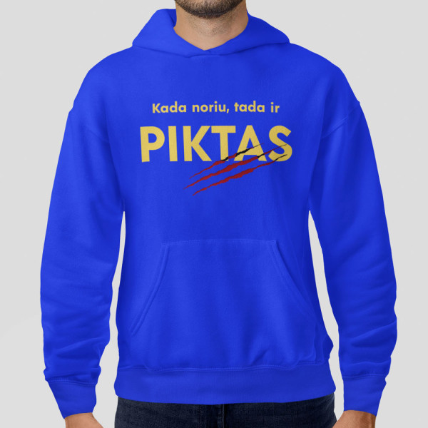 Džemperis "Kada noriu, tada ir piktas" Džemperis "Kada noriu, tada ir piktas"