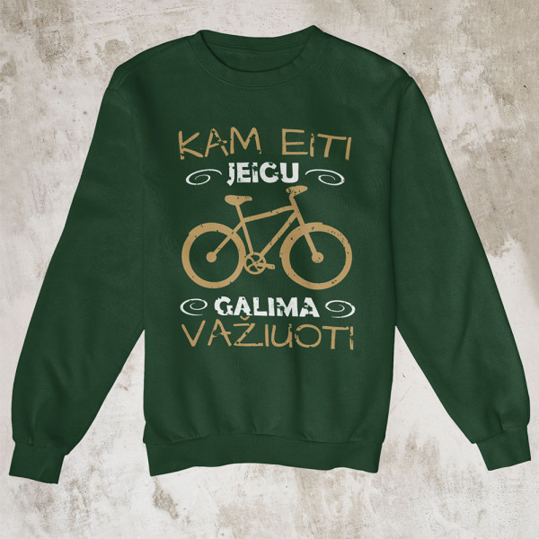 Džemperis "Kam eiti, jei galima važiuoti" (be kapišono)