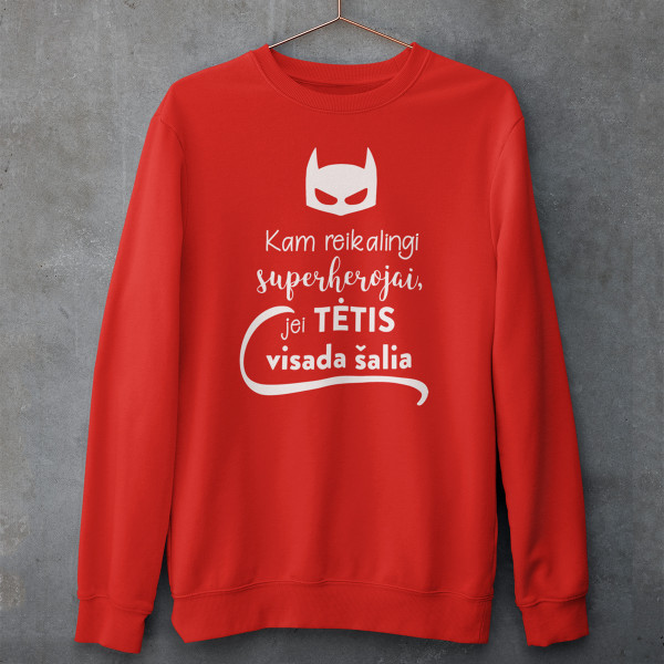 Džemperis "Kam reikalingi superherojai, jei TĖTIS visada šalia" (be kapišono)