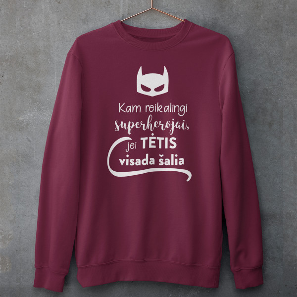 Džemperis "Kam reikalingi superherojai, jei TĖTIS visada šalia" (be kapišono)