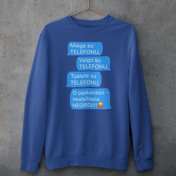 Džemperis "Visur su telefonu" (be kapišono)