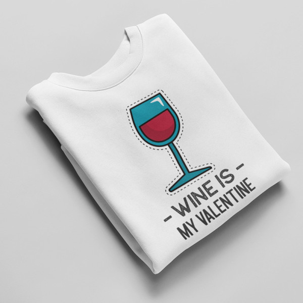 Džemperis "Wine is my Valentine" (be kapišono) Džemperis "Wine is my Valentine" (be kapišono)