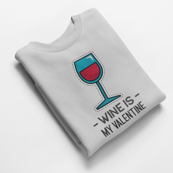 Džemperis "Wine is my Valentine" (be kapišono) Džemperis "Wine is my Valentine" (be kapišono)