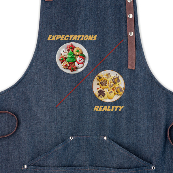 Džinsinė prijuostė "Expectation vs reality" Džinsinė prijuostė "Expectation vs reality"