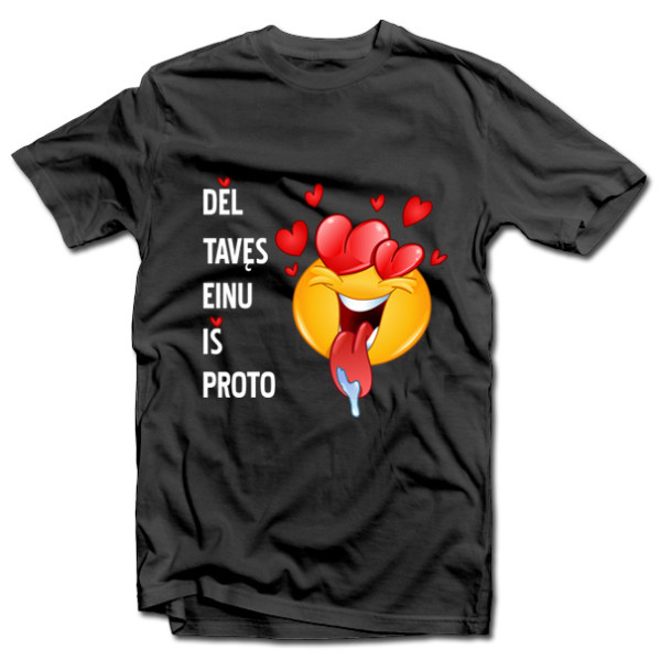 Marškinėliai "Einu iš proto"