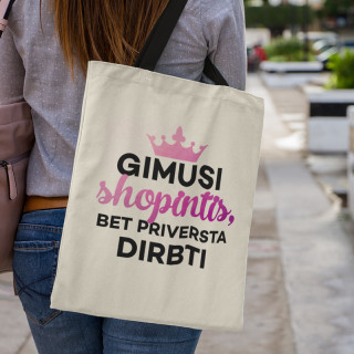 Medžiaginis maišelis "Gimusi shopintis"