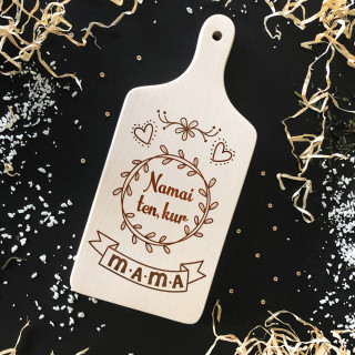 Graviruota medinė pjaustymo lentelė "Namai ten, kur MAMA"