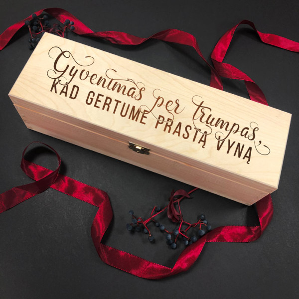 Medinė butelio dėžė "Gyvenimas per trumpas" Medinė butelio dėžė "Gyvenimas per trumpas"