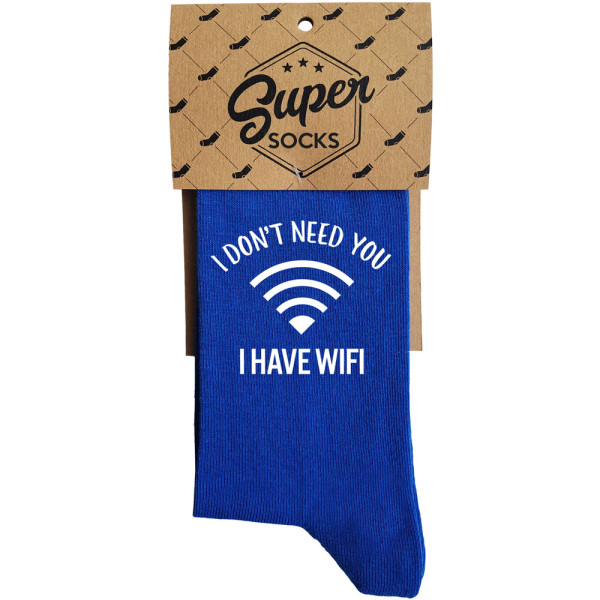 Kojinės "I don't need you I have wifi" Kojinės "I don't need you I have wifi"