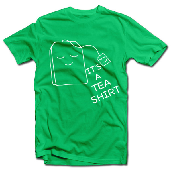 Marškinėliai "It's a TEA SHIRT"