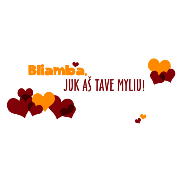 Puodelis "Juk aš tave myliu!" Puodelis "Juk aš tave myliu!"