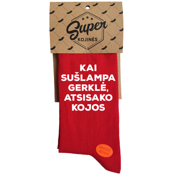 Kojinės "Kai sušlampa gerklė arba kojos" Kojinės "Kai sušlampa gerklė arba kojos"