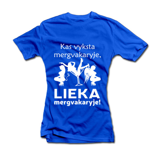 Moteriški marškinėliai "Kas vyksta mergvakaryje - lieka mergvakaryje!" Moteriški marškinėliai "Kas vyksta mergvakaryje - lieka mergvakaryje!"