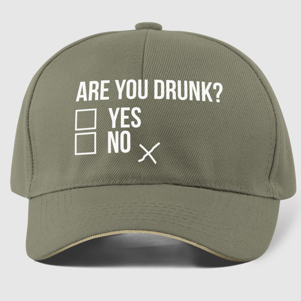 Kepuraitė "Are you drunk?"