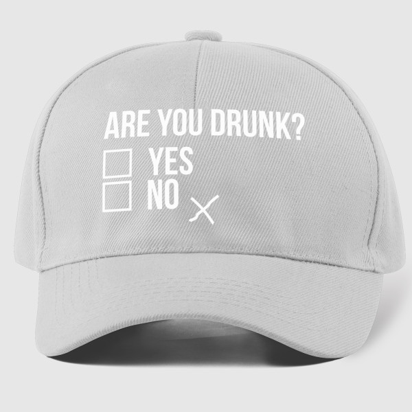 Kepuraitė "Are you drunk?"