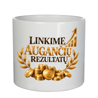 Keramikinis vazonas "Linkime augančių rezultatų" Keramikinis vazonas "Linkime augančių rezultatų"