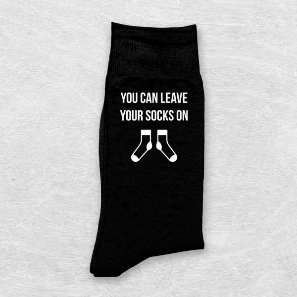 Kojinės "You can leave your socks on"