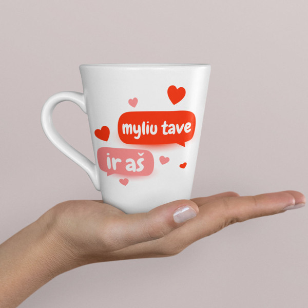 Latte puodelis "Myliu tave" Latte puodelis "Myliu tave"