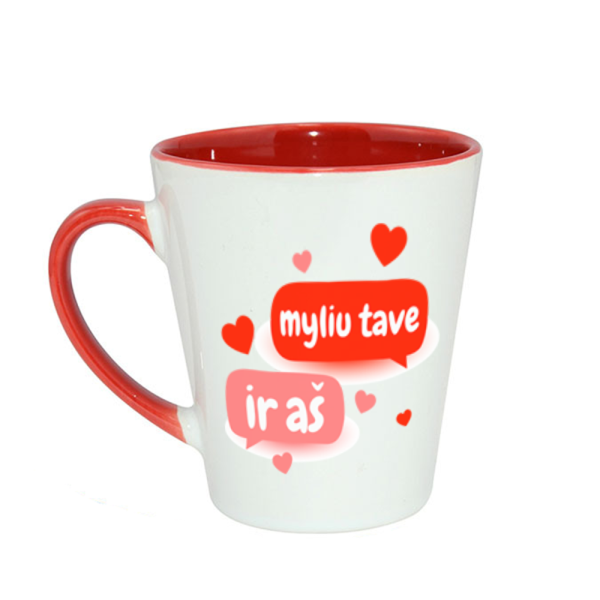 Latte puodelis "Myliu tave" Latte puodelis "Myliu tave"